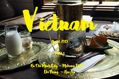2019 Vietnam - Part 1