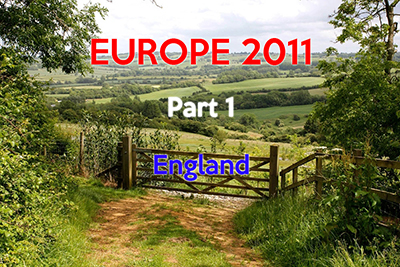 2011 Europe - Part 1 - England