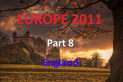 2011 Europe - Part 8 - England